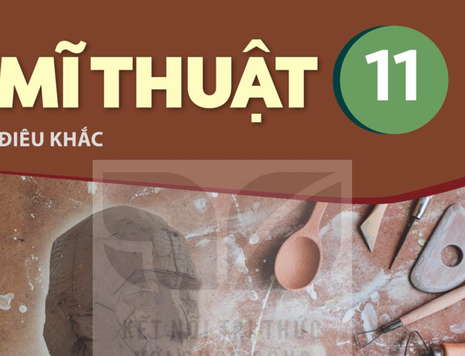 Sách Giáo Khoa  Mĩ Thuật 11 - Điêu Khắc - PDF Miễn phí